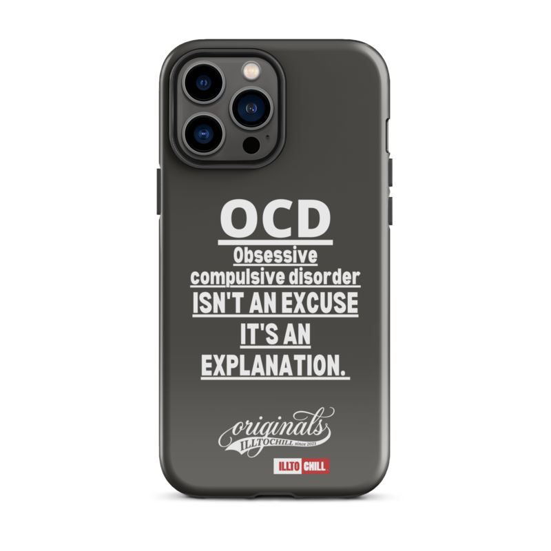 OCD Not Quiet About It: Tough Case For iPhone for Every Intrusive Thinker | ILLTOCHILL