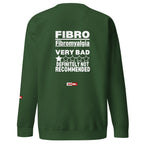 ILLTOCHILL Fibromyalgia Sweatshirt