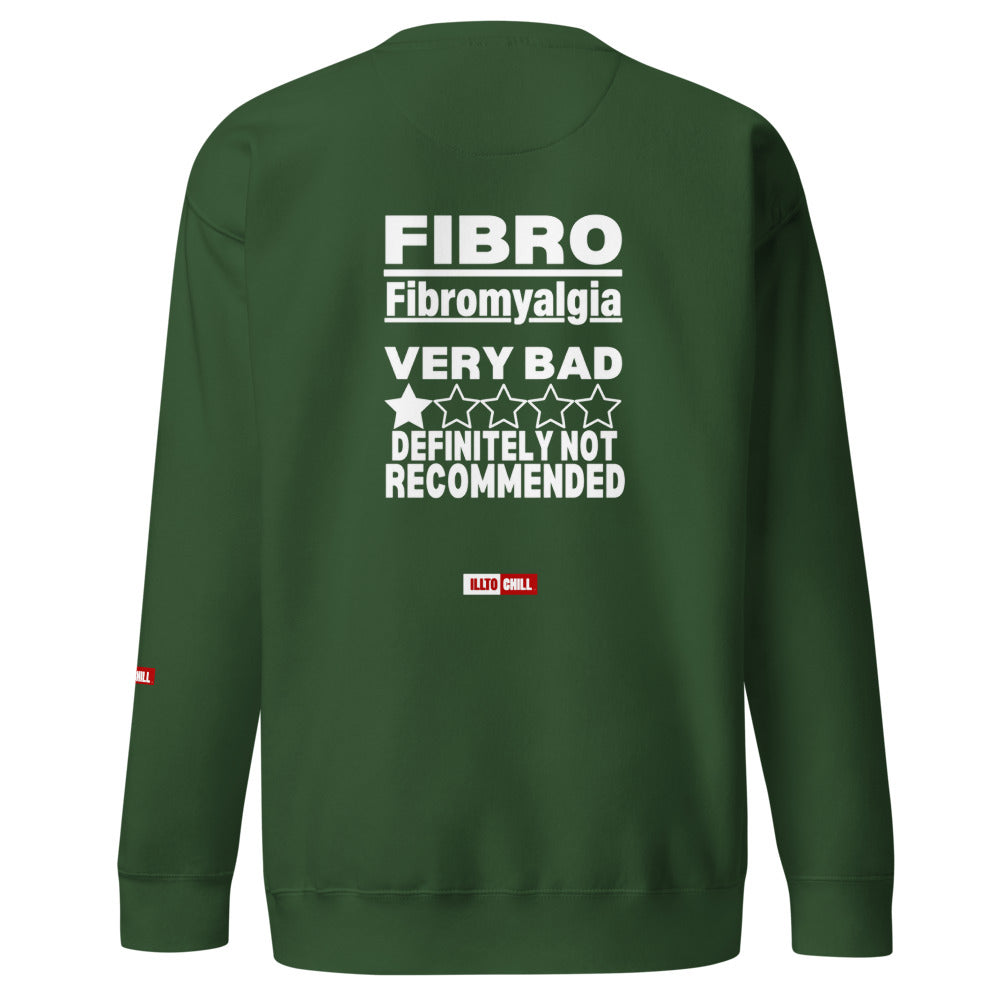 ILLTOCHILL Fibromyalgia Sweatshirt