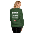 ILLTOCHILL Fibromyalgia Sweatshirt