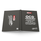 OCD Written Down: Hardcover Journal Matte for the Intrusive Thinker Who Keeps Showing Up | ILLTOCHILL