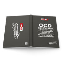 OCD Written Down: Hardcover Journal Matte for the Intrusive Thinker Who Keeps Showing Up | ILLTOCHILL