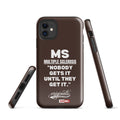 ILLTOCHILL MS Phone Case