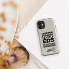 ILLTOCHILL EDS Phone Case
