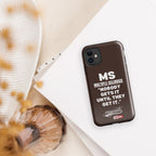 ILLTOCHILL MS Phone Case