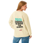 ILLTOCHILL POTS Sweatshirt
