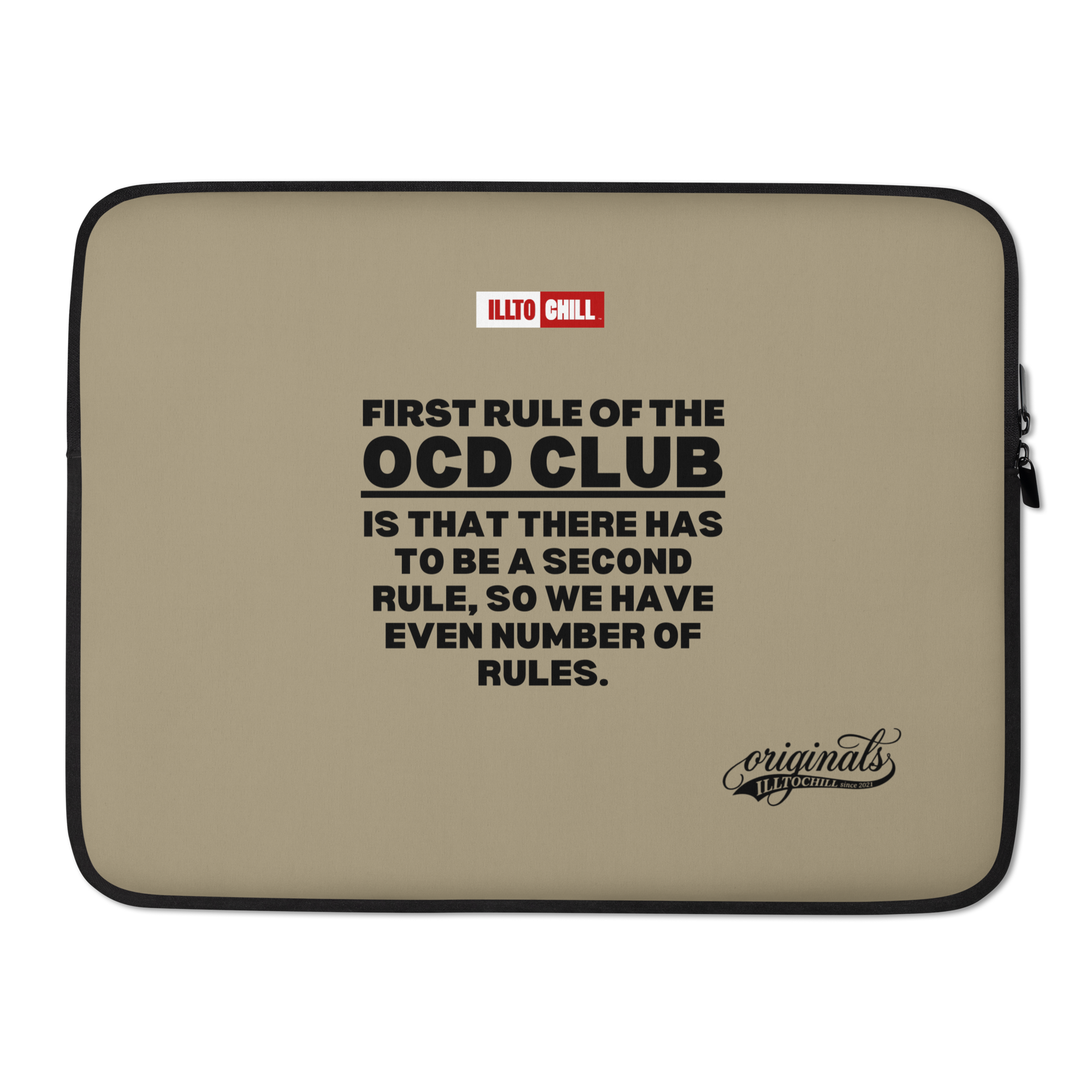 OCD and Plugged In: Laptop Sleeve for Every Intrusive Thinker Who Shows Up | ILLTOCHILL