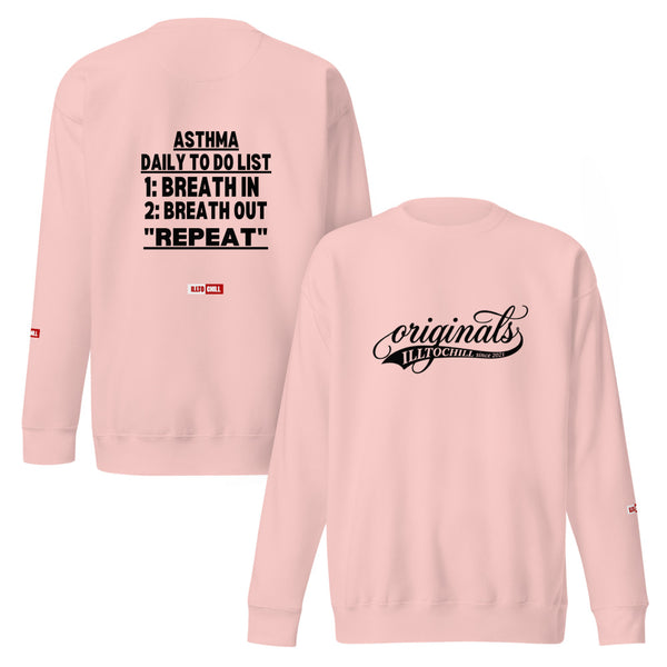 ILLTOCHILL Asthma Sweatshirt