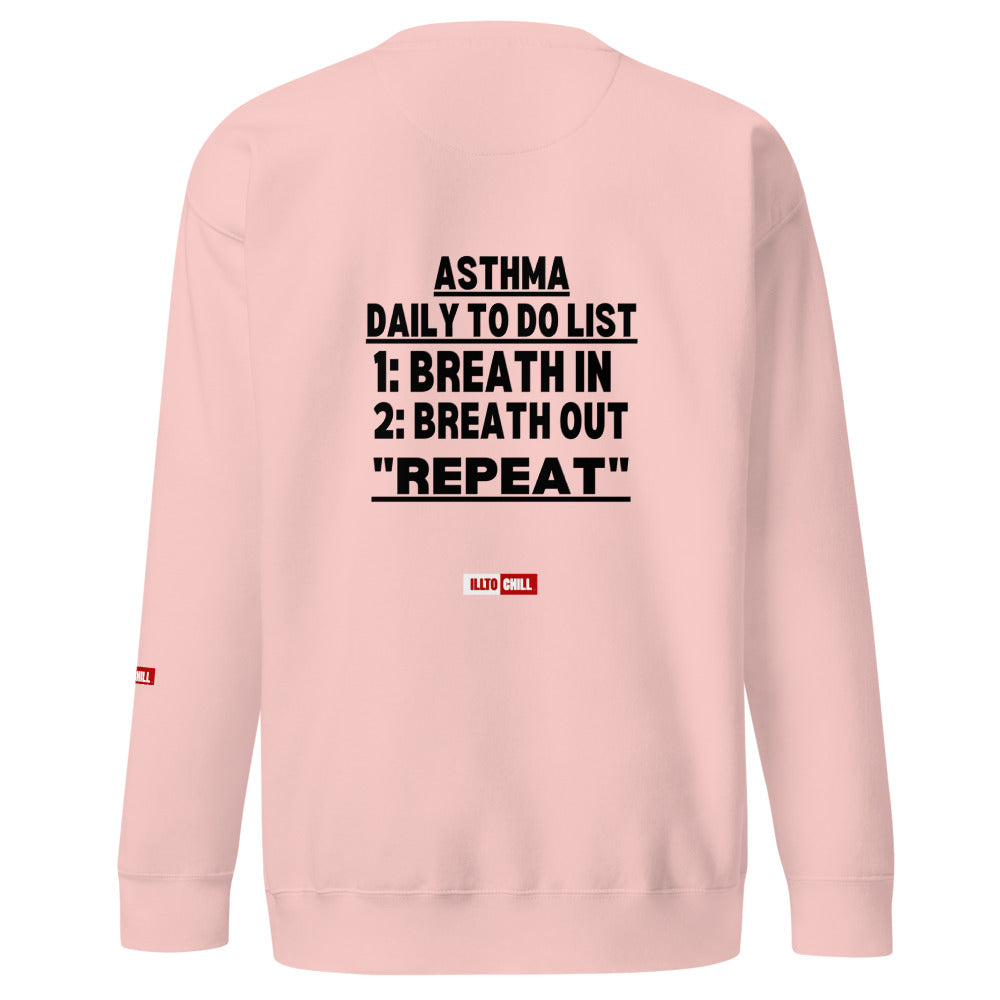 ILLTOCHILL Asthma Sweatshirt