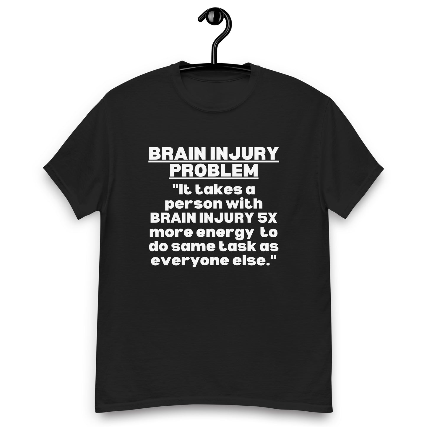 TBI Traumatic brain injury Awareness, Brain Injury Warrior, Brain Injury Quote, TBI Brain Injury survivor, Brain Injury T-shirt