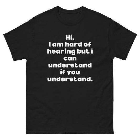 Hard of Hearing Support, Hearing Loss quote, Hearing impaired awareness, Hearing aid, Deaf, sign language ASL,Hard of hearing Gift.