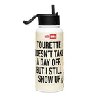 ILLTOCHILL Tourette syndrome awareness TS gift Stainless steel water bottle with a straw lid – Flat Right