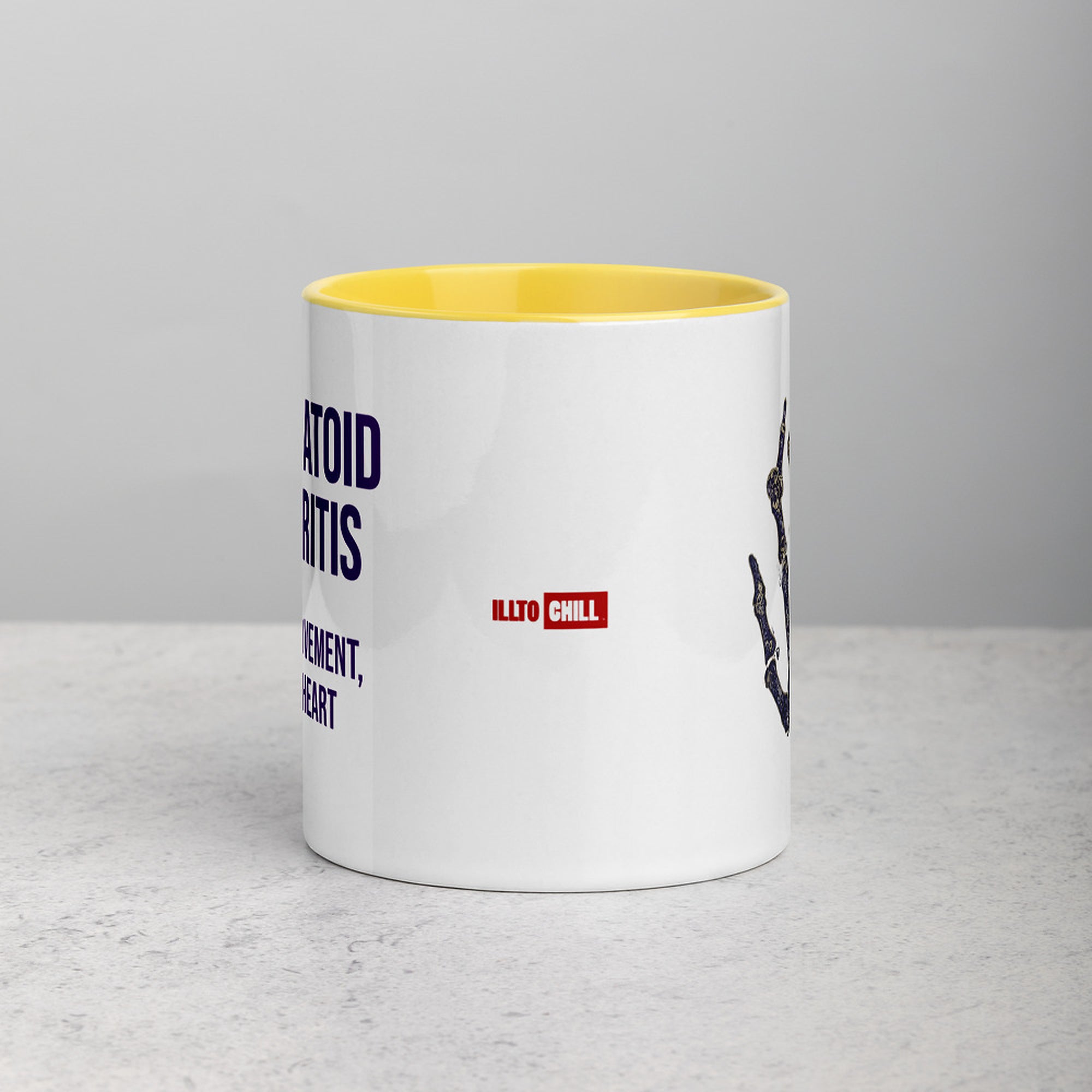 ILLTOCHILL RA awareness Rheumatoid Arthritis support gift Mug with Color Inside – Lifestyle 2 Front