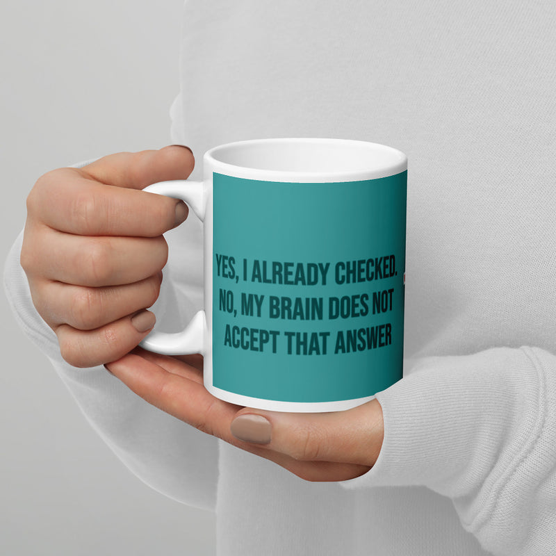 ILLTOCHILL OCD awareness Obsessive-Compulsive Disorder gift White glossy mug – Lifestyle 3 Handle on Left