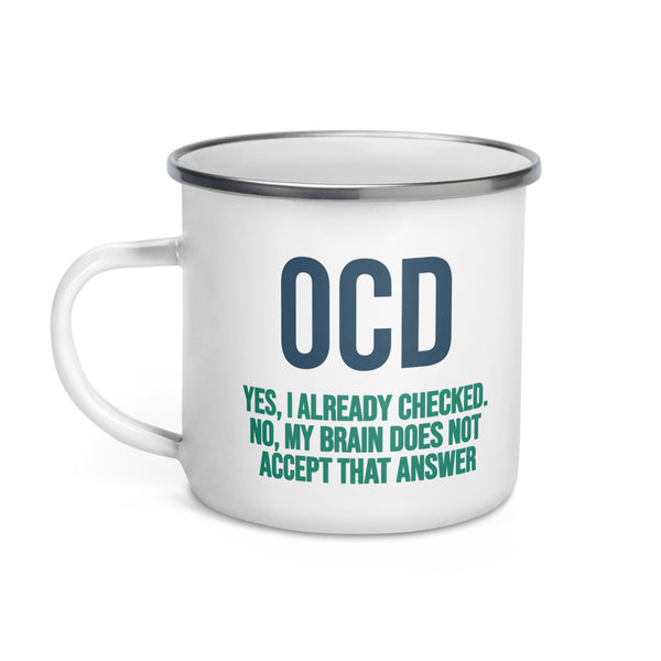 ILLTOCHILL OCD awareness Obsessive-Compulsive Disorder gift Enamel Mug – Default Left