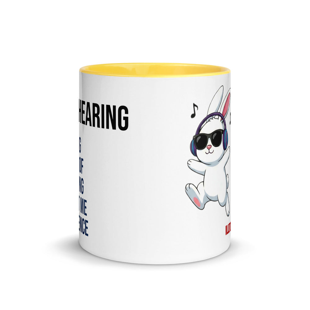 ILLTOCHILL Hard of hearing support gift for hearing impaired Mug with Color Inside – Flat Front