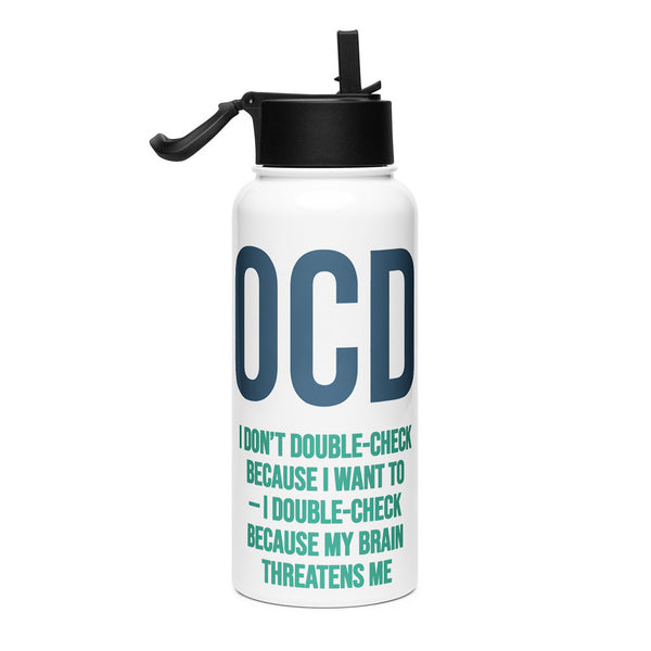 ILLTOCHILL OCD awareness Obsessive-Compulsive Disorder gift Stainless steel water bottle with a straw lid – Flat Right