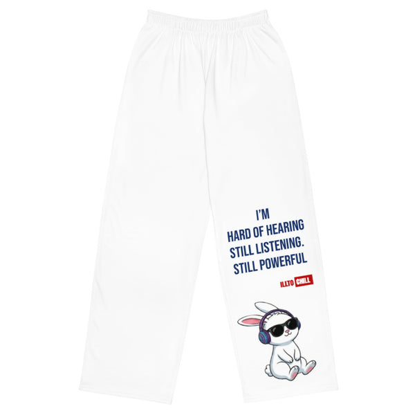 ILLTOCHILL Hard of Hearing Awareness Pants – Flat Front (White)