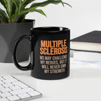 ILLTOCHILL MS awareness Multiple Sclerosis support gift Black Glossy Mug – Lifestyle 2 Handle on Left
