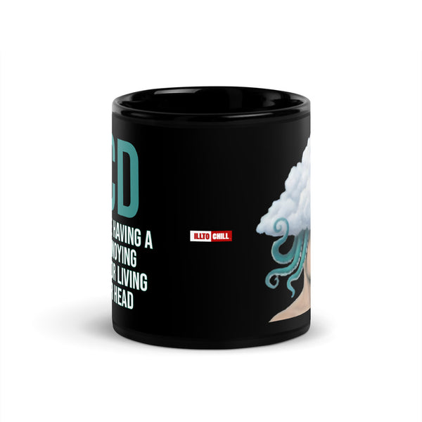 ILLTOCHILL OCD awareness Obsessive-Compulsive Disorder gift Black Glossy Mug – Flat Front