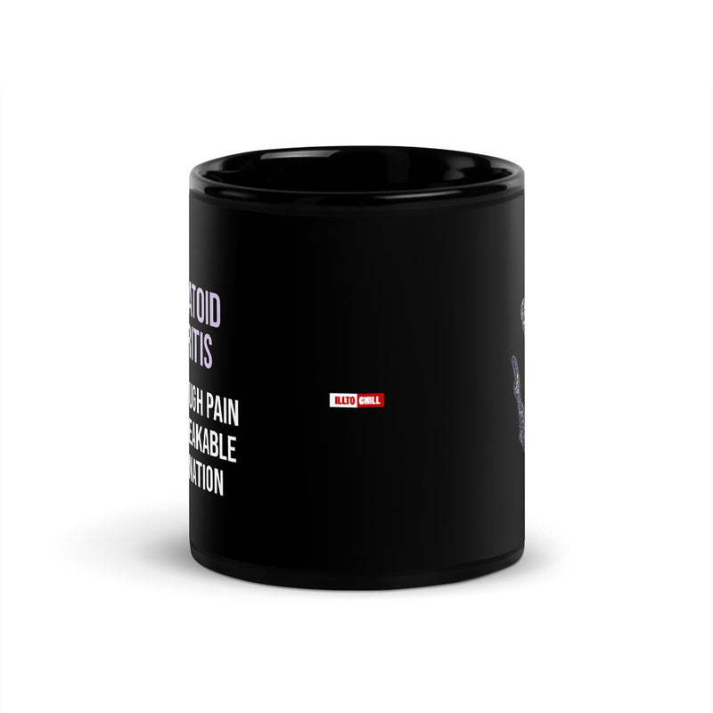 ILLTOCHILL RA awareness Rheumatoid Arthritis support gift Black Glossy Mug – Flat Front