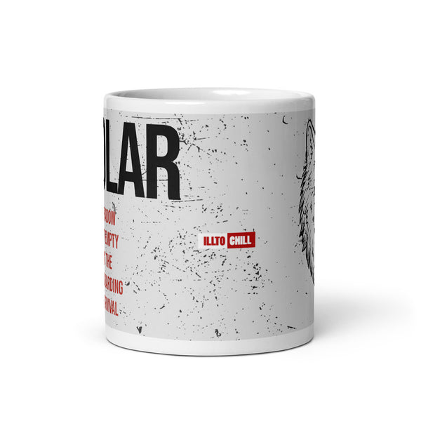 ILLTOCHILL Bipolar disorder gift White glossy mug – Default Front view