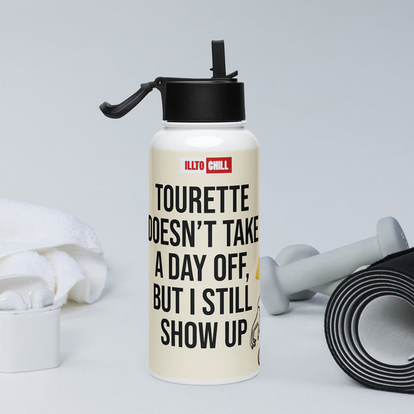 ILLTOCHILL Tourette syndrome awareness TS gift Stainless steel water bottle with a straw lid – Lifestyle 2 Right