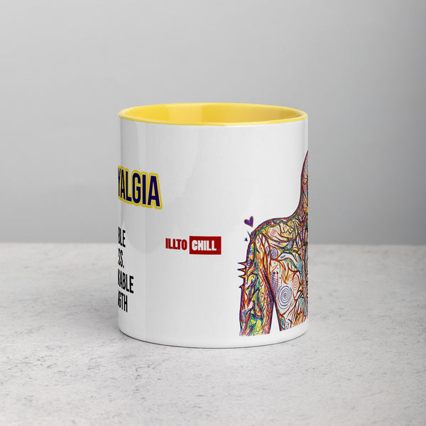 ILLTOCHILL Fibromyalgia awareness fibro gift Mug with Color Inside – Lifestyle 2 Front