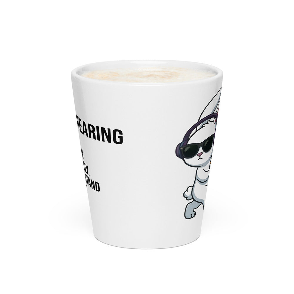 ILLTOCHILL Hard of hearing support gift for hearing impaired Latte mug – Flat 2 Front