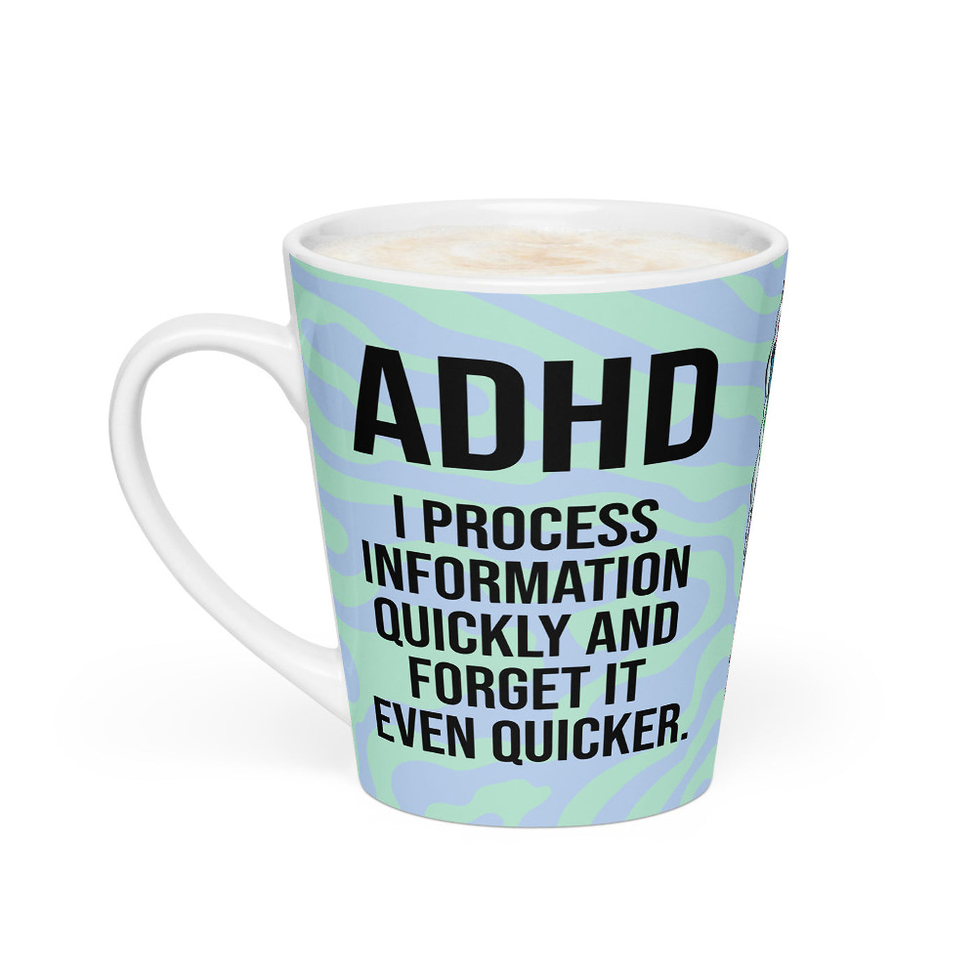 ILLTOCHILL Adhd Attention deficit awareness gift Latte mug – Flat 2 Left