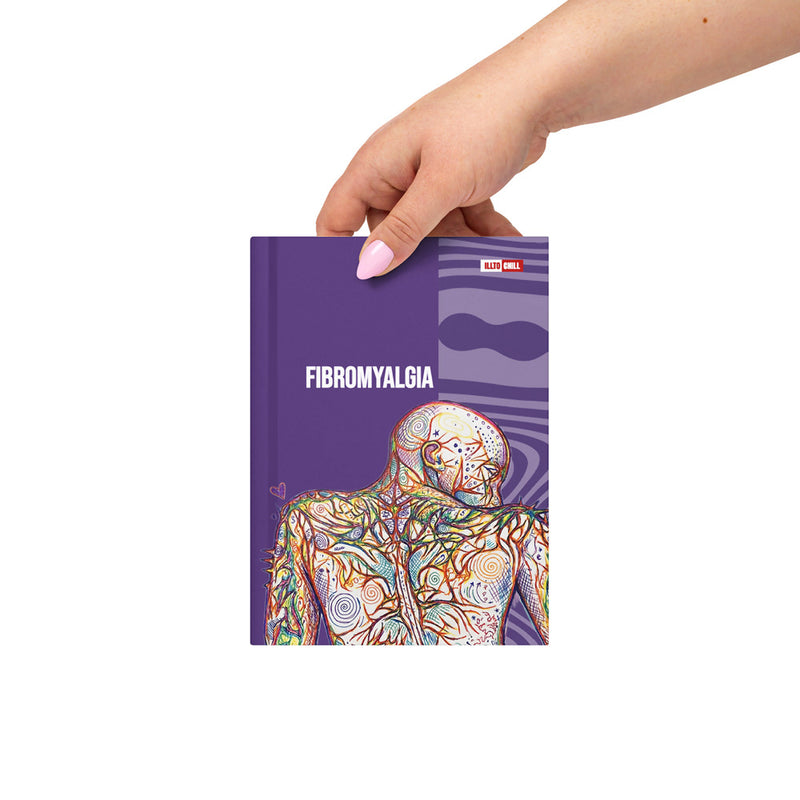 ILLTOCHILL Fibromyalgia Support Hardcover Journal – Lifestyle Front (Fibromyalgia Support Hardcover Journal)
