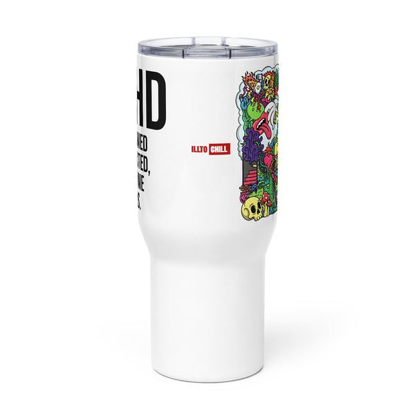 ILLTOCHILL Adhd Attention deficit awareness gift Travel mug with a handle – Flat Front