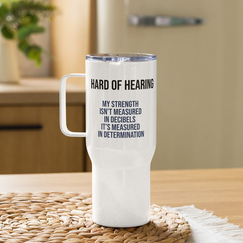 ILLTOCHILL Hard of hearing support gift for hearing impaired Travel mug with a handle – Lifestyle 2 Right