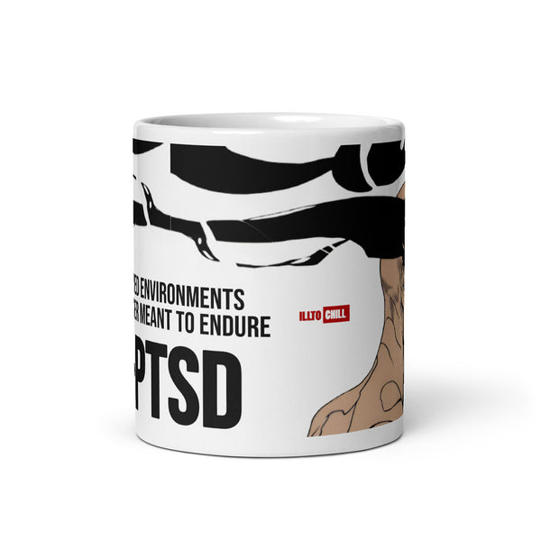 ILLTOCHILL CPTSD awareness Complex Post-Traumatic Stress disorder gift White glossy mug – Default Front view