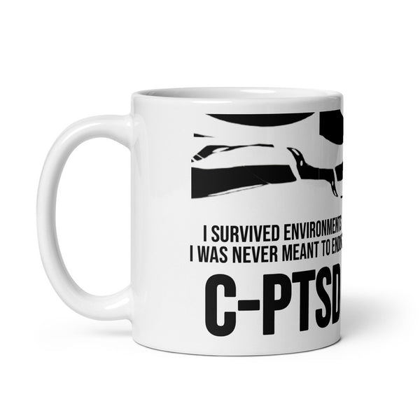 ILLTOCHILL CPTSD awareness Complex Post-Traumatic Stress disorder gift White glossy mug – Default Handle on Left