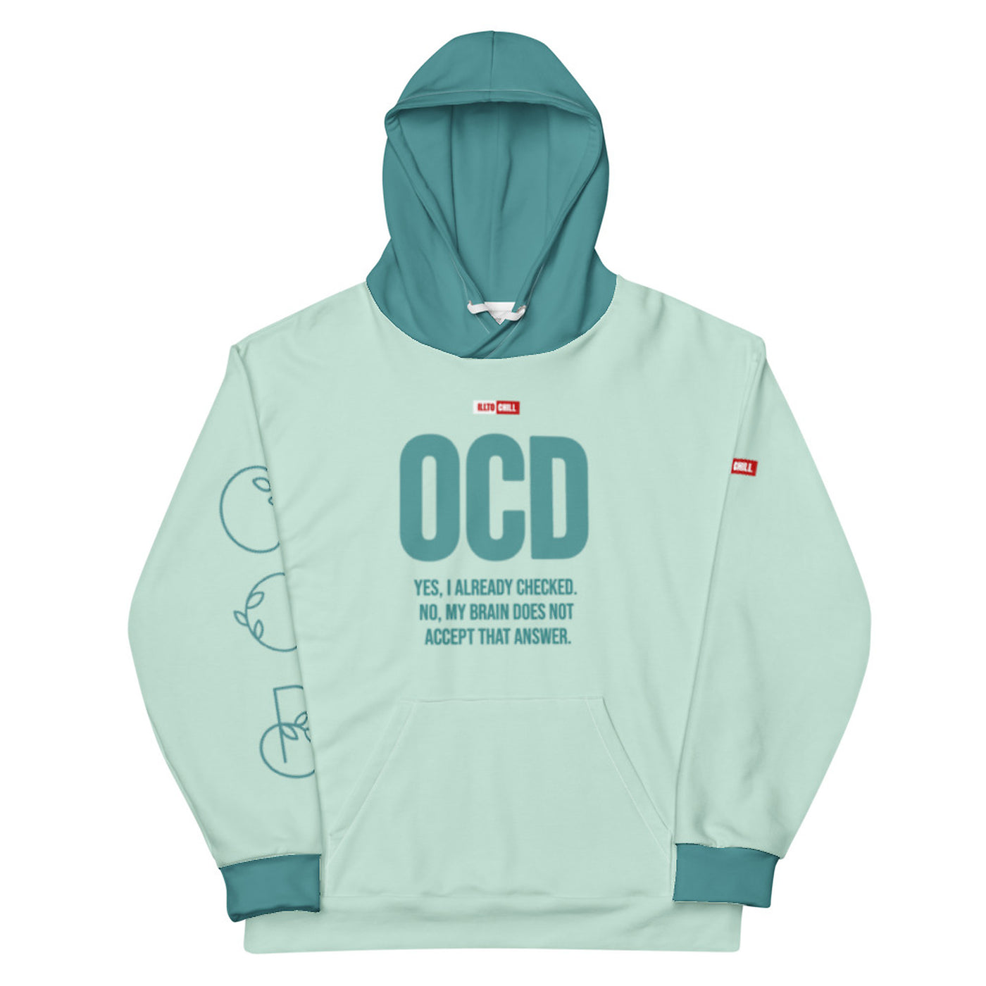 ILLTOCHILL ILLOCHILL OCD awareness Obsessive-Compulsive Disorder support gift Unisex cotton hoodie – Flat Front (White)