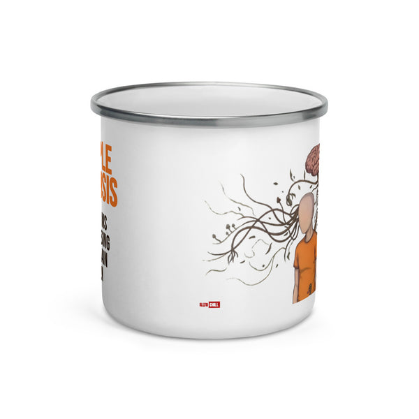 ILLTOCHILL MS awareness Multiple Sclerosis support gift Enamel Mug – Default Front