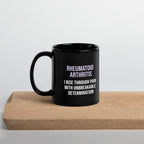 ILLTOCHILL RA awareness Rheumatoid Arthritis support gift Black Glossy Mug – Lifestyle 3 Handle on Left