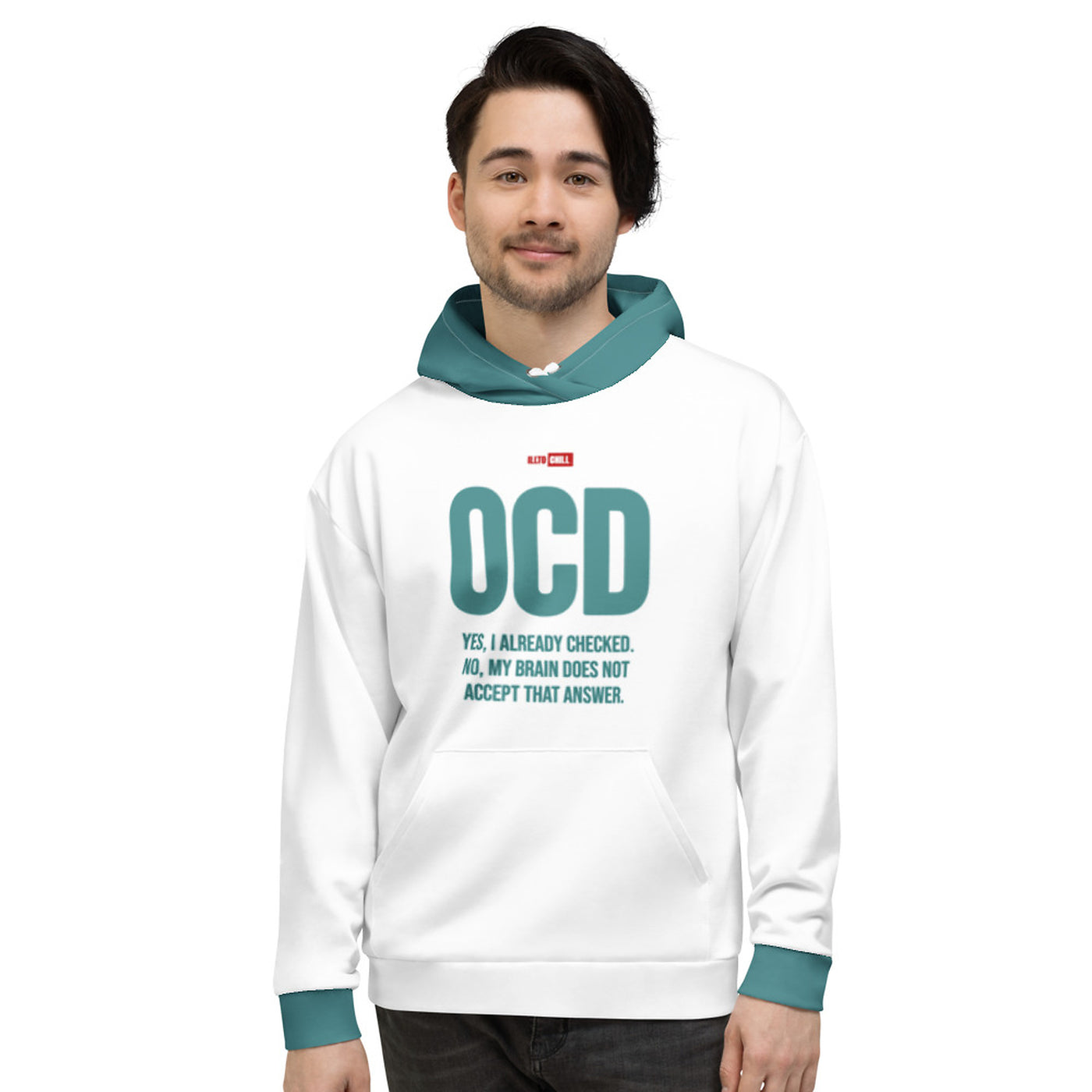 ILLTOCHILL ILLOCHILL OCD Support Obsessive-Compulsive Disorder gift heavyweight Unisex Hoodie – Men's Front (White)