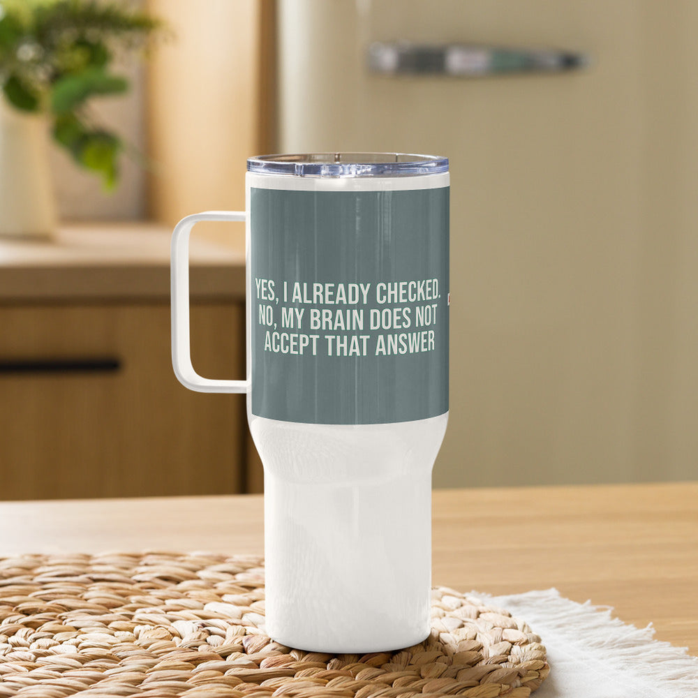 ILLTOCHILL OCD awareness Obsessive-Compulsive Disorder gift Travel mug with a handle – Lifestyle 2 Right