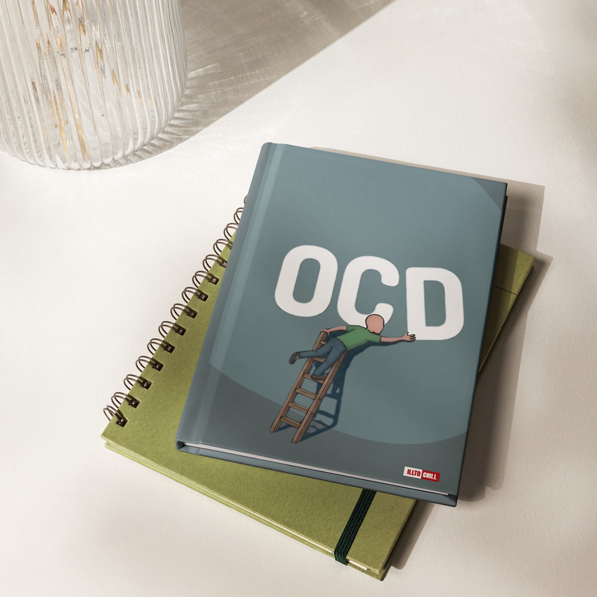 ILLTOCHILL OCD Awareness Hardcover Journal – Lifestyle 2 Front (Ocd Awareness Hardcover Journal)