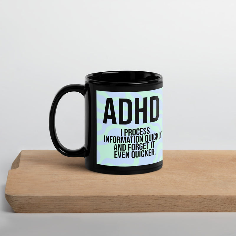 ILLTOCHILL Adhd Attention deficit awareness gift Black Glossy Mug – Lifestyle 3 Handle on Left