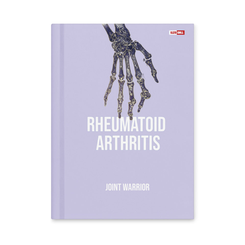ILLTOCHILL RA awareness Rheumatoid Arthritis support gift Hardcover journal matte – Flat Front (Illtochill Ra Awareness Rheumatoid Arthritis Support Gift Hardcover Journal Matte)