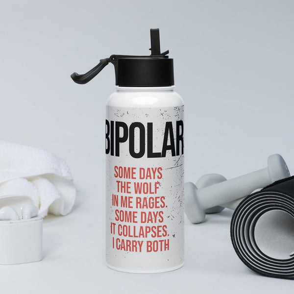 ILLTOCHILL Bipolar disorder gift Stainless steel water bottle with a straw lid – Lifestyle 2 Right