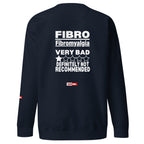 ILLTOCHILL Fibromyalgia Sweatshirt