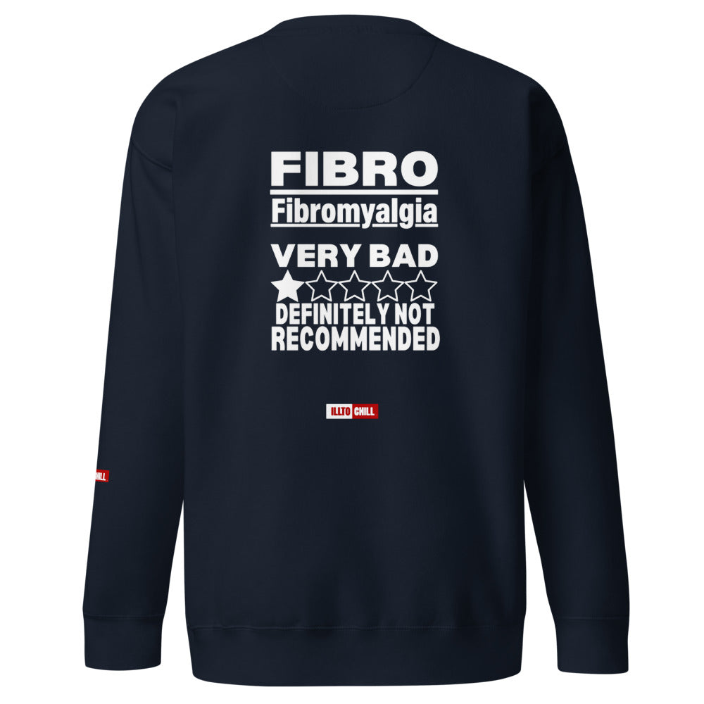 ILLTOCHILL Fibromyalgia Sweatshirt