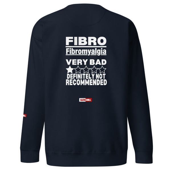 ILLTOCHILL Fibromyalgia Sweatshirt