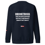 ILLTOCHILL Endometriosis Sweatshirt