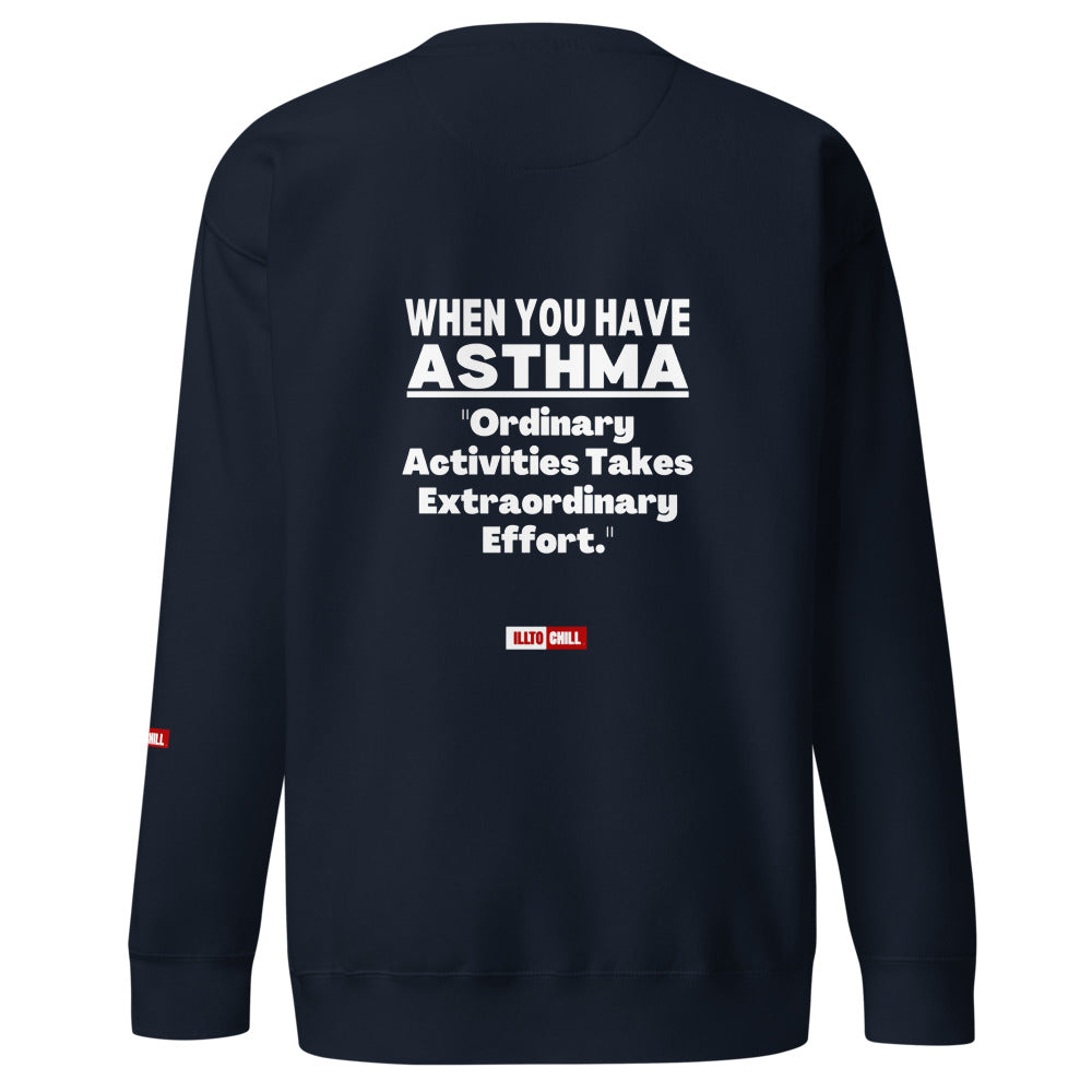ILLTOCHILL Asthma Sweatshirt