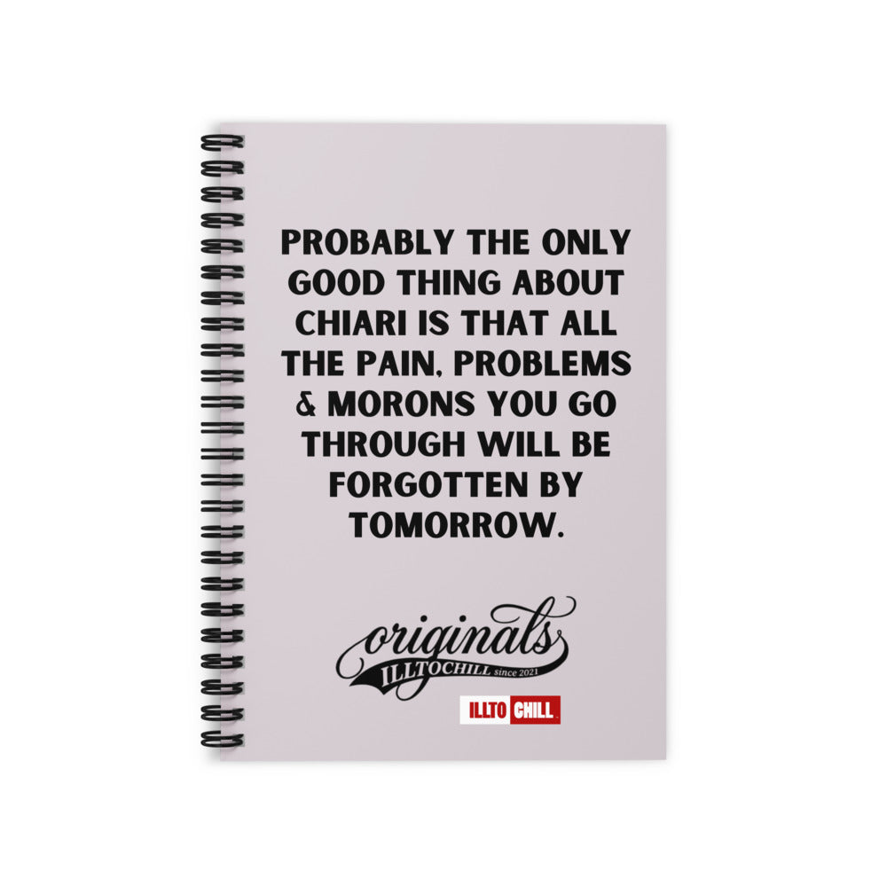 ILLTOCHILL Chiari Notebook